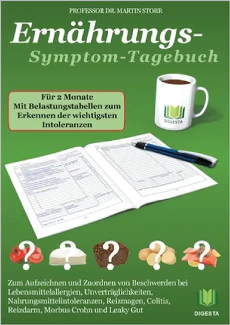 Ernährungs-Symptom-Tagebuch für 2 Monate: Zum Aufzeichnen und Zuordnen von Beschwerden bei Lebensmittelallergien, Nahrungsmittelintoleranzen, Unverträ by Storr, Martin