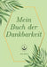 Dein Buch der Dankbarkeit by Rica Jannice