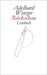 Rückschau: Lesebuch by Winzer, Adelhard
