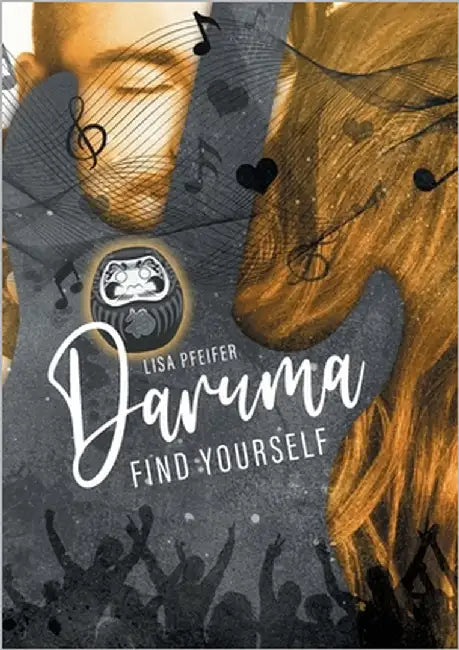 Daruma - find yourself by Pfeifer, Lisa