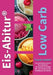 Eis-Abitur Low Carb by Frank Goebel