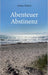 Abenteuer Abstinenz by Anton Erhart