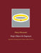 Magic Objects for Beginners: Magic Wands, Snake Rings, Spiritus Familiaris, Talismans and more by Harry Eilenstein