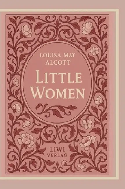 Louisa May Alcott: Little Women (English Edition) by Louisa May Alcott
