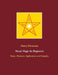 Ritual Magic for Beginners: Basics, Elements, Applications and Examples by Harry Eilenstein