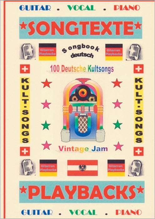 100 Deutsche Kultsongs + 100 Gitarren-Playbacks (MP3): Songbook A4 by Detmar Gansel
