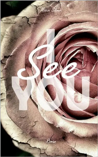 I See You by Silver, Maevi