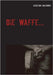 Die Waffe by Golfinger, Christina
