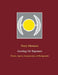 Astrology for Beginners: Planets, Aspects, Interpretations and Backgrounds by Harry Eilenstein