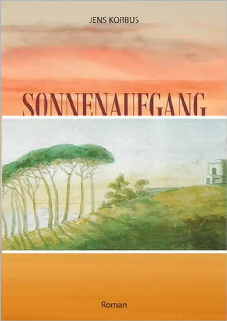 Sonnenaufgang by Korbus, Jens