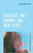 Schluss mit Karma hol den Sekt by Weis, Claudia Brigitte