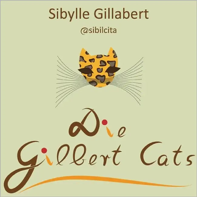 Die Gilbert Cats by Gillabert, Sibylle