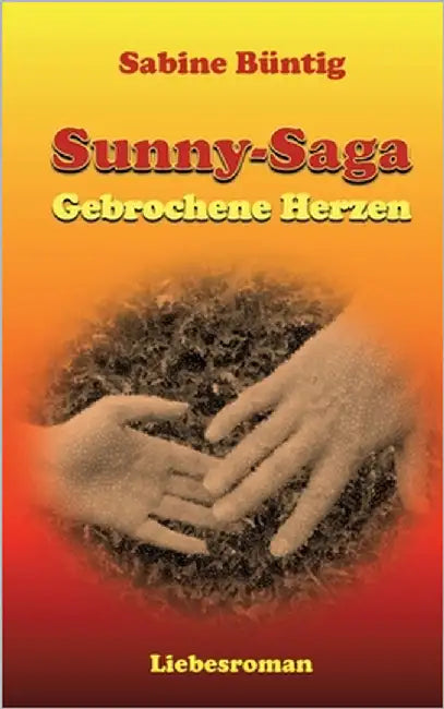 Gebrochene Herzen by Büntig, Sabine