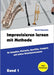 Improvisieren lernen mit Methode: für Saxophon, Klarinette, Flöte, Trompete und andere Melodieinstrumente / mit Begleitmusik / / Band 1 by Marek Kopansky
