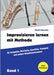 Improvisieren lernen mit Methode: für Saxophon, Klarinette, Flöte, Trompete und andere Melodieinstrumente / mit Begleitmusik / / Band 1 by Kopansky, Marek