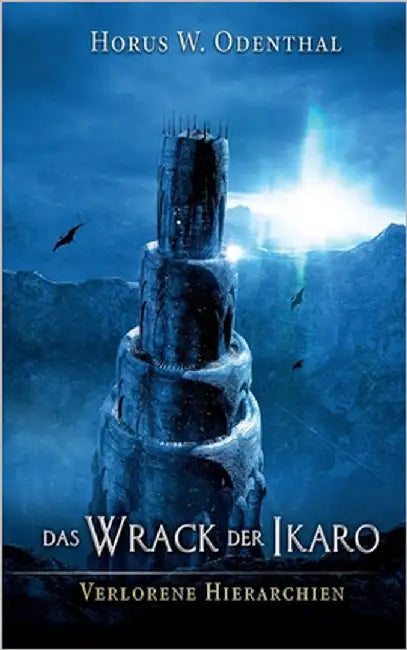 Das Wrack der Ikaro by Odenthal, Horus W.