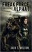 Freak Force Alpha: Das Erwachen by Wilson, Jack T.