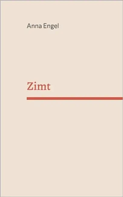 Zimt by Engel, Anna