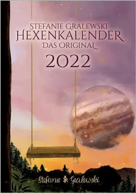 Hexenkalender 2022 - Das Original by Gralewski, Stefanie