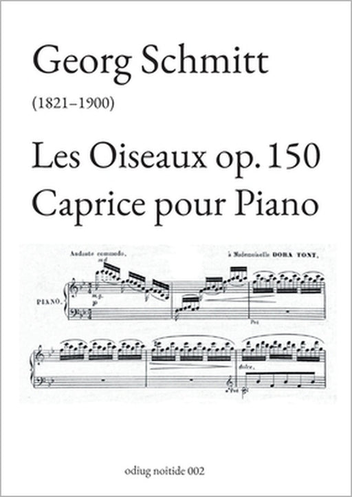 Les Oiseaux op. 150: Caprice pour Piano by Georg Schmitt, Guido Johannes Joerg