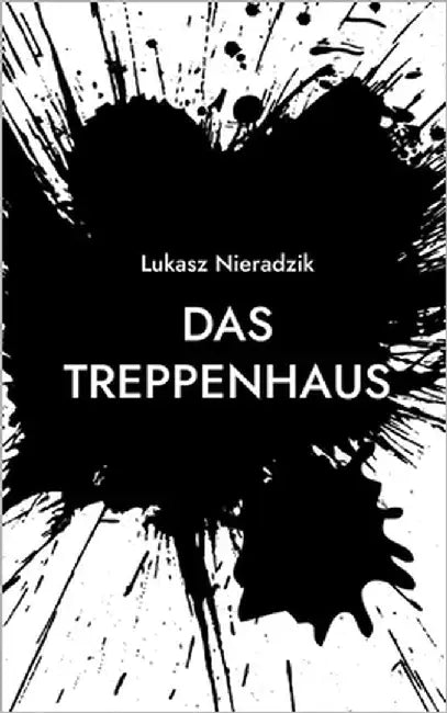 Das Treppenhaus by Nieradzik, Lukasz