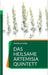 Das heilsame Artemisia Quintett by Matthias Felder