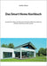 Das Smart Home Kochbuch: So geht Smart Home mit Homematic-IP, Sonos, Philips Hue, Netatmo, Mediola, Home Connect plus und Co. by Ohland, Günther