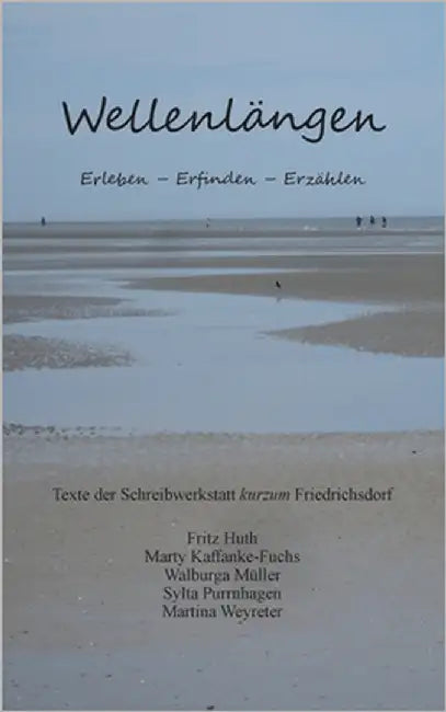 Wellenlängen: Erleben Erfinden Erzählen by Weyreter, Martina