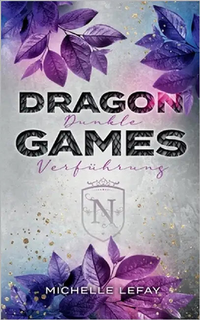 Dragongames: Dunkle Verführung by Lefay, Michelle