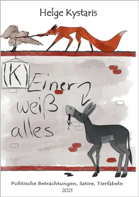 (K) einer weiß alles by Kystaris, Helge