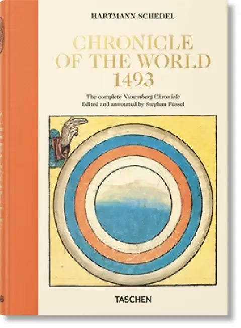 Hartmann Schedel. Chronicle of the World 1493 by Stephan Füssel