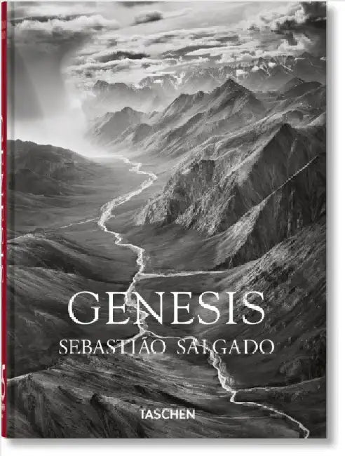 Sebastião Salgado. Genesis. 45th Ed. by Salgado, Lélia Wanick