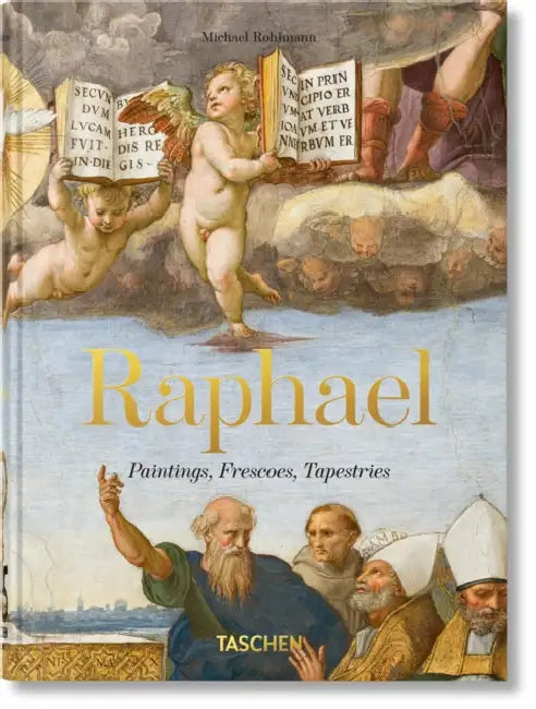 Raphael. Paintings, Frescoes, Tapestries. 45th Ed. by Michael Rohlmann