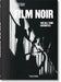 Film Noir. 100 All-Time Favorites by Jürgen Müller, Paul Duncan