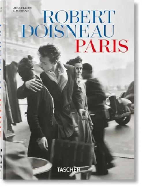 Robert Doisneau. Paris. 45th Ed. by Jean Claude Gautrand