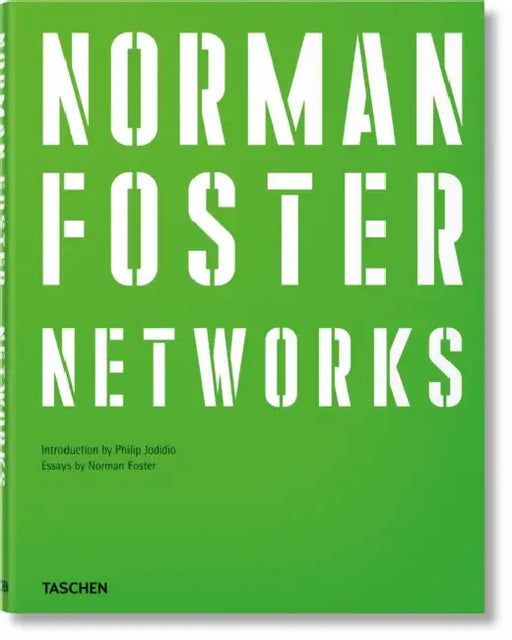 Norman Foster. Networks by Norman Foster
