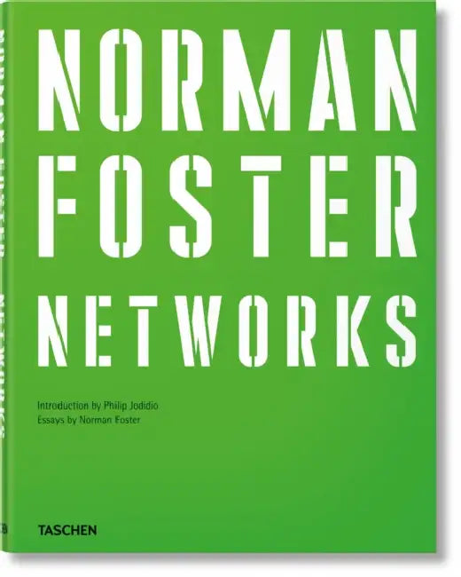 Norman Foster. Networks by Norman Foster
