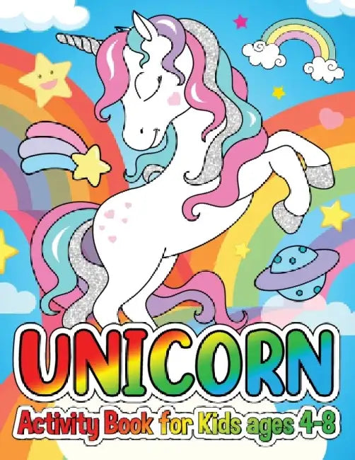 Unicorn Activity Book for Kids Ages 4-8: Activity Book for Girls, Unicorn Coloring Book, Unicorn Dot to Dot, Unicorn Mazes for Unicorn Lovers ( Colori by Laura Bidden