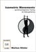Isometric Movements: sportkinesiologisches Training als Haltungstraining by Hitzler, Markus