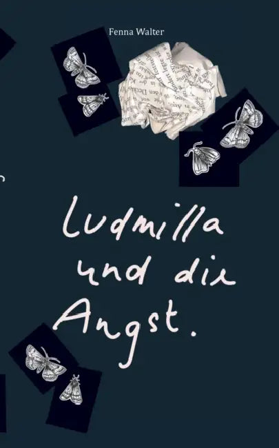 Ludmilla und die Angst by Fenna Walter