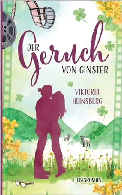 Der Geruch von Ginster by Heinsberg, Viktoria