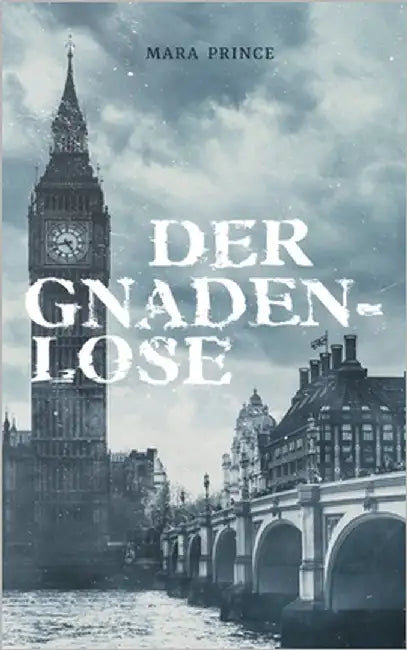 Der Gnadenlose by Prince, Mara