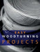 Easy Woodturning Projects: Woodturning utensils by Steve Adams