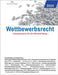 Wettbewerbsrecht 2022: Gesetzestexte für die Weiterbildung by Pulic, Armin