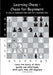 Learning Chess - Chess for Beginners: An easy-to-understand chess book for a successful start by Alexander Fischer