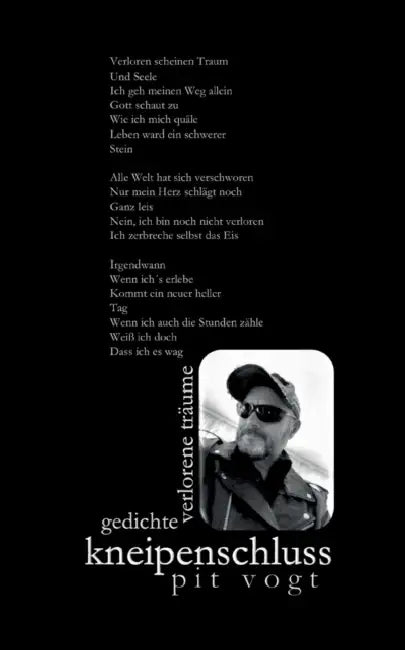 Kneipenschluss: Verlorene Träume by Pit Vogt