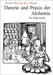 Theorie und Praxis der Alchemie: Zu den Wurzeln der Chemie by Schick, Tobias