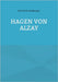 Hagen von Alzay by Heßberger, Fritz Peter