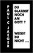 Du glaubst noch an Gott? Weißt du nicht ... by Jaeger, Paul C.