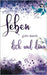 Leben geht durch dick und dünn by Winter, Lily
